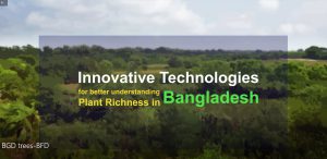 Technology for better understanding Plant Richness in Bangladesh (BGD Trees)